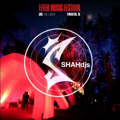 SHAHdjs live at Fever 2019