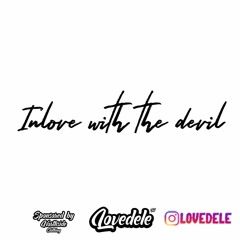 INLOVE WITH THE DEVIL