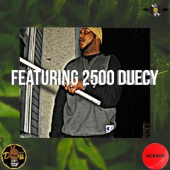 Featuring 2500 Duecy
