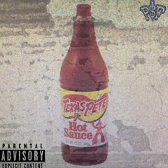 Popa - Texas Pete (MUDDY)