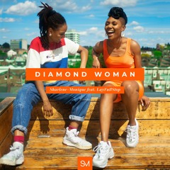 Diamond Woman - Sharlene-Monique ft. LayFullStop