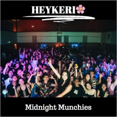 HEYKERI - Midnight Munchies 6/21 @ Berkeley