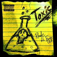 Toxic Ft. Eggy