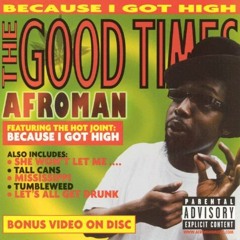 Afroman / One Hit Wonder.