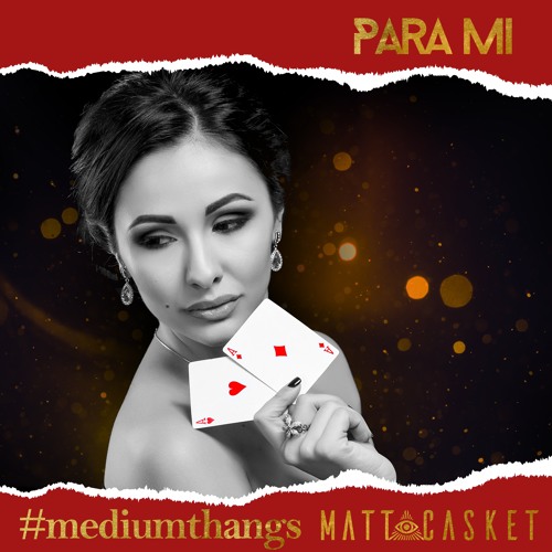 #mediumthangs & Matt Casket - Para Mi [Out Now]