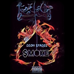 Deon Spades - Smoke