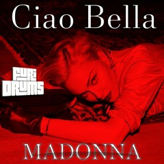 Madonna -🌸 Ciao Bella 🌸  FUri DRUMS Extatic House Remix (Madame X Delux Bonus Track)