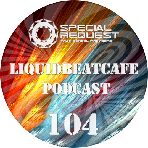 SkyLabCru - LiquidBeatCafe Podcast 104 (2019)