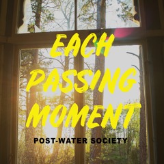 Each Passing Moment