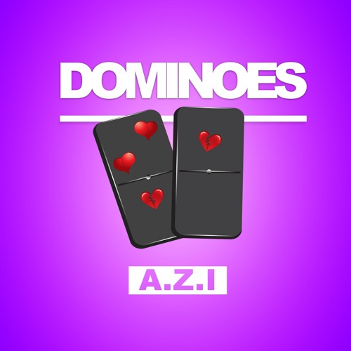 Dominoes - A.Z.I