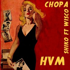 Chopa (Feat. Wisco)