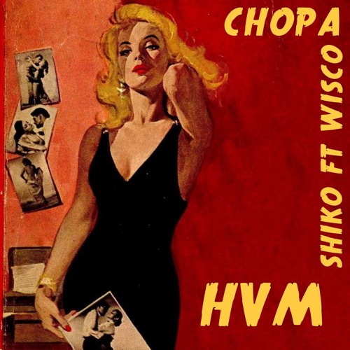 Chopa (Feat. Wisco)