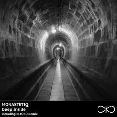 Monastetiq - Deep Inside (Original Mix)