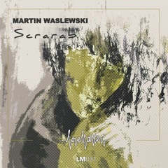 Martin Waslewski - Scrarab (Original Mix)