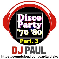 2019.06.30 Disco Party 70 - 80 (Part. 3)