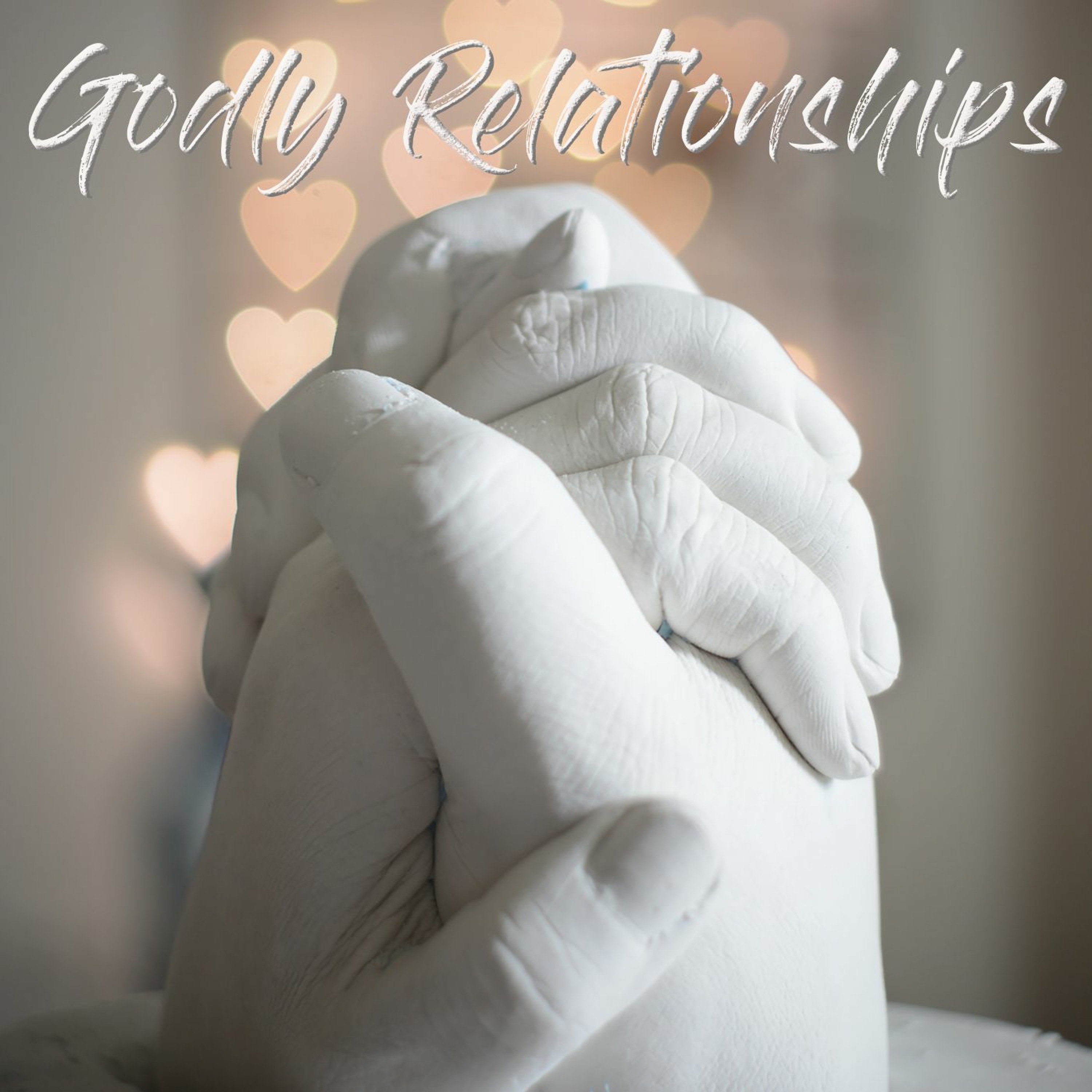 Godly Relationships episode artwork