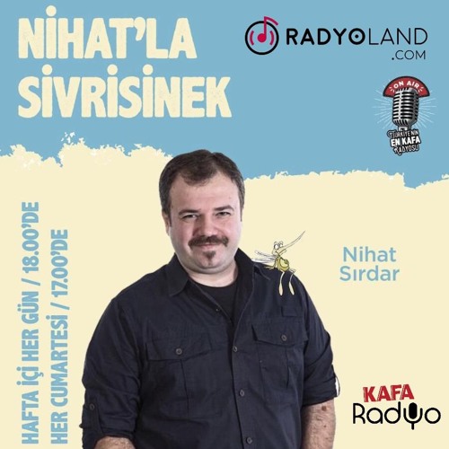 Nihat'La Sivrisinek (19 Mart 2019)