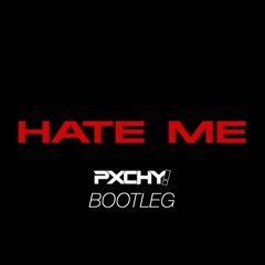 Ellie Goulding & Juice Wrld - Hate Me (PXCHY! BOOTLEG)