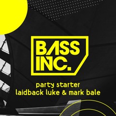 Laidback Luke X Mark Bale - Party Starter (Original Mix)