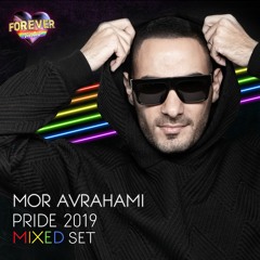 Mor Avrahami - Pride 2019 (Mixed Set)