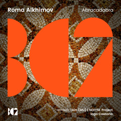 Roma Alkhimov - Abracadabra (NOIYSE PROJECT Remix)