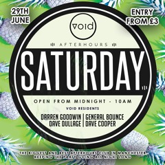 General Bounce live @ Void, 30th June 2019