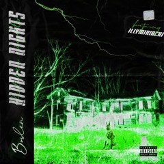 Hidden Nights ft. Illyminiachi (Prod. 808 Mafia)