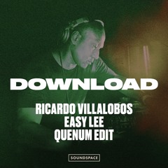 Free Download: Ricardo Villalobos -  Easy Lee (Quenum Edit)
