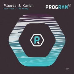 Premiere: Picota & Kumbh 'The Mummy' [Program Records]