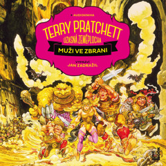 Terry Pratchett - Muži ve zbrani / čte Jan Zadražil