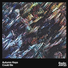 Autumn Keys - Could Be