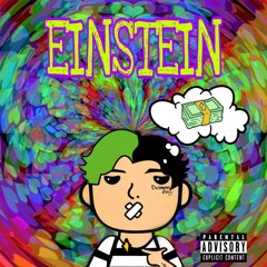 Einstein ft. Lil Purge & Tony Phat (Prod. By Ravis&Eastjack)