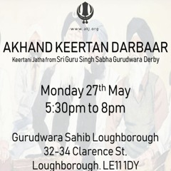 Akhand Keertan Darbaar Lboro - 27-05-2019.mp3