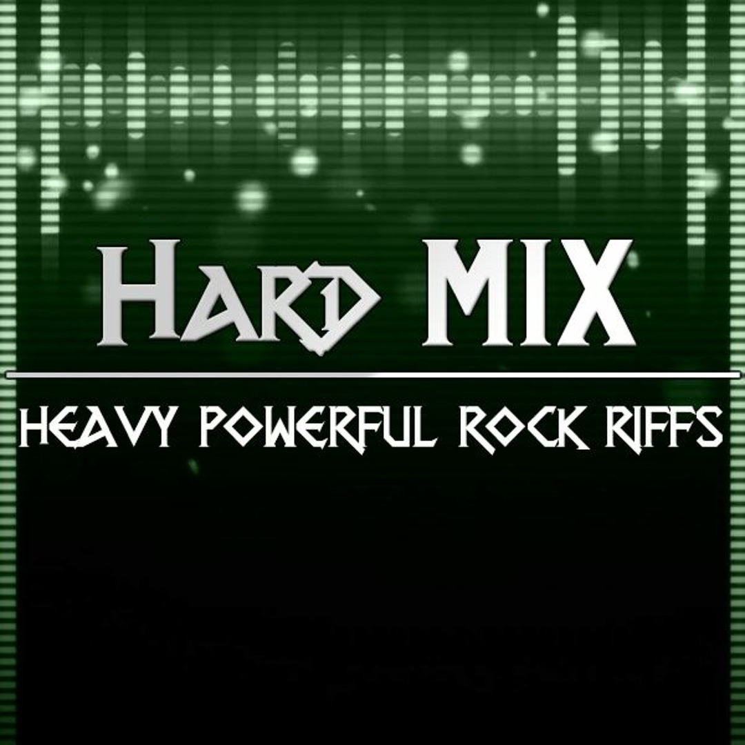 Heavy Riffs Stream Hard MIX (Heavy Riffs IV) by Royalty-Free Music by Andrew Sitkov ...