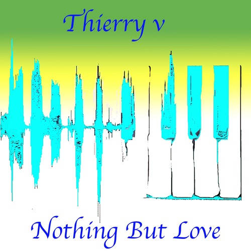Thierry V - Nothing But Love feat Bob Marley remix