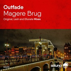 Outfade - Magere Brug (Lesh Remix)