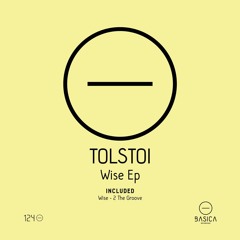 Tolstoi - Wise (Original Mix)