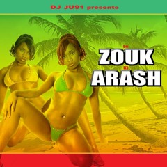 Le Zouk Ki Arash Vol.4 by DJ JU91 mix 2004