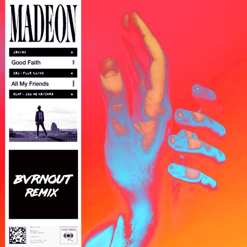 Madeon - All My Friends (BVRNOUT Remix)