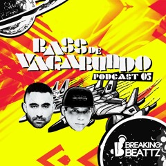 Breaking Beattz - Bass De Vagabundo Podcast #05