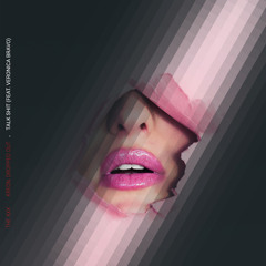 Kreon, Dropped Out - Talk Shit (feat. Veronica Bravo)