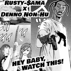 Hey Baby, Watch This!
