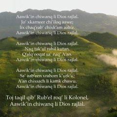 Aawik'in chiwanq li Dios rajlal