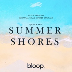 Summer Shores w/ Asten - 28.6.2019