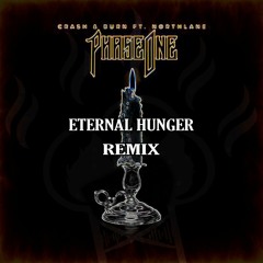 PhaseOne - Crash & Burn (feat. Northlane) Eternal Hunger Remix