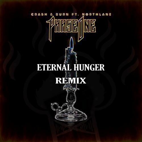 PhaseOne - Crash & Burn (feat. Northlane) Eternal Hunger Remix