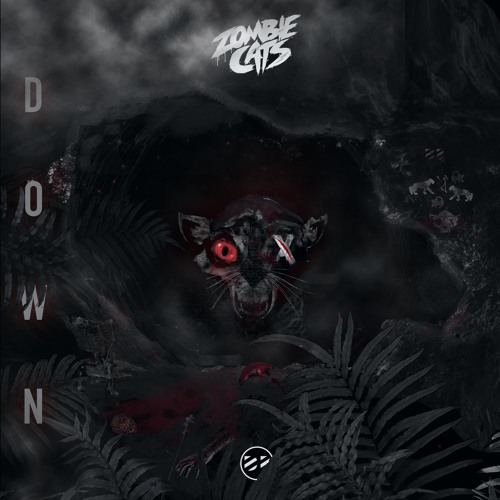 Zombie Cats - Down [EXCLUSIVE DOWNLOAD]