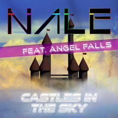 Nale feat.Angel Falls - Castles in the Sky (Airosource Mix)
