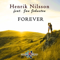 Henrik Nilsson feat Jan Johnston - Forever (Preview)