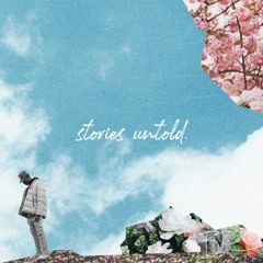 Stories untold - Dont Leave Me Hanging